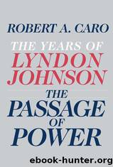 The Passage of Power by Caro Robert A