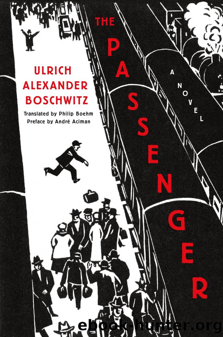 The Passenger by Ulrich Alexander Boschwitz