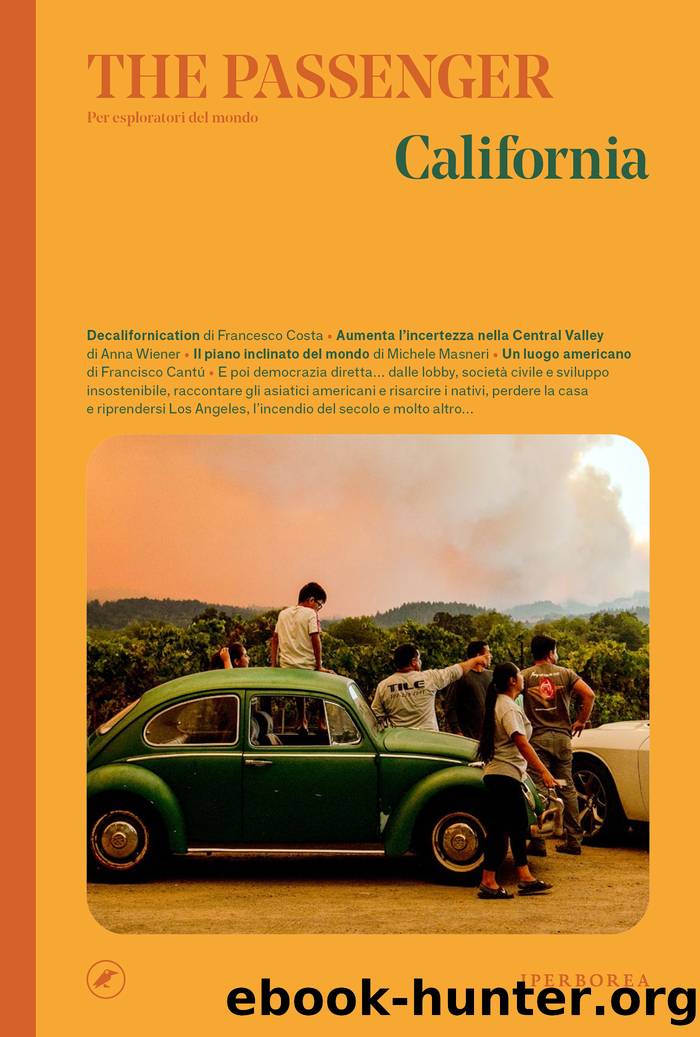 The Passenger: California by The Passenger
