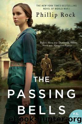 The Passing Bells by Phillip Rock