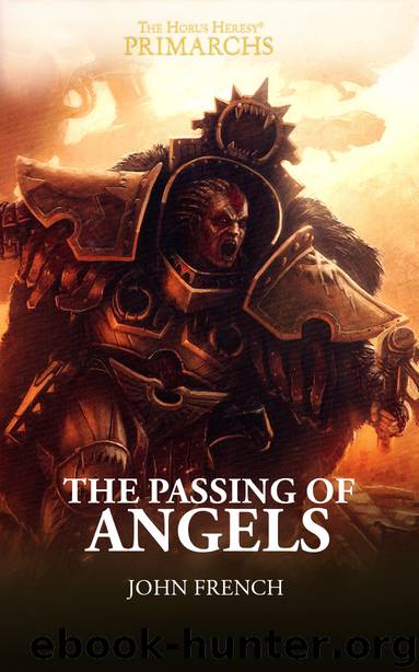 The Passing of Angels - John French by Warhammer 40K
