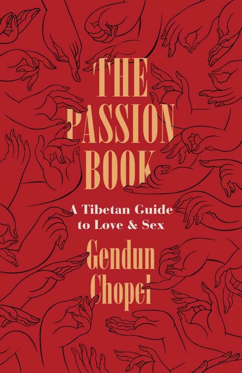 The Passion Book: A Tibetan Guide to Love and Sex by Unknow