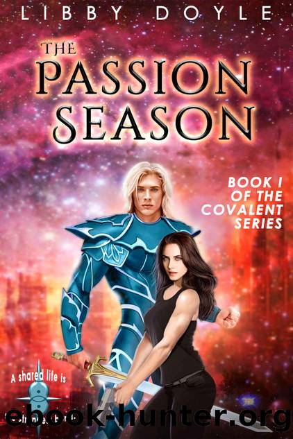 The Passion Season (The Covalent Series, #1) by Doyle Libby