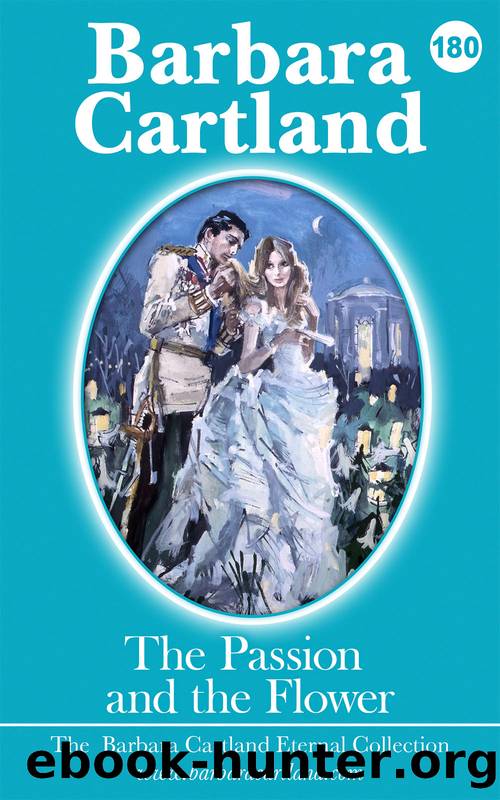 The Passion and the Flower by Barbara Cartland