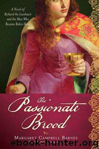 The Passionate Brood by Margaret Campbell Barnes