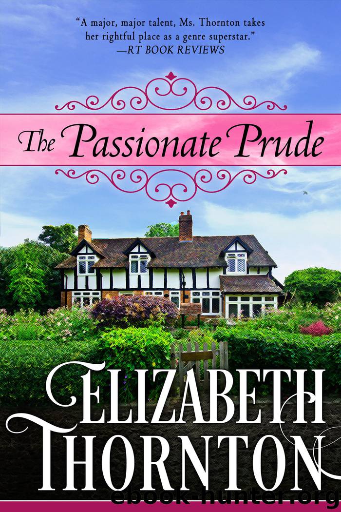 The Passionate Prude by Elizabeth Thornton