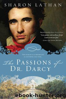 The Passions of Dr. Darcy by Sharon Lathan