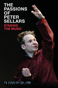 The Passions of Peter Sellars by Susan McClary;
