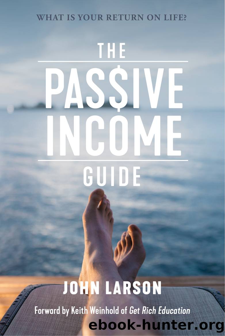The Passive Income Guide by Larson John