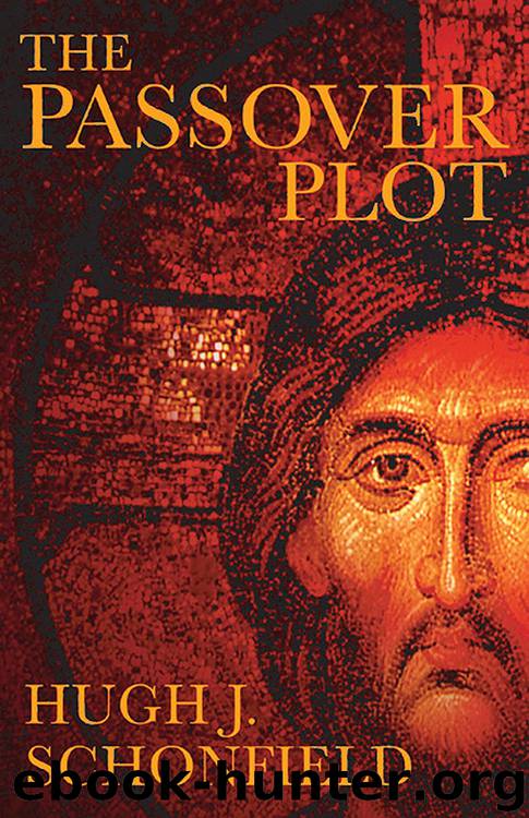 The Passover Plot by Hugh Schonfield