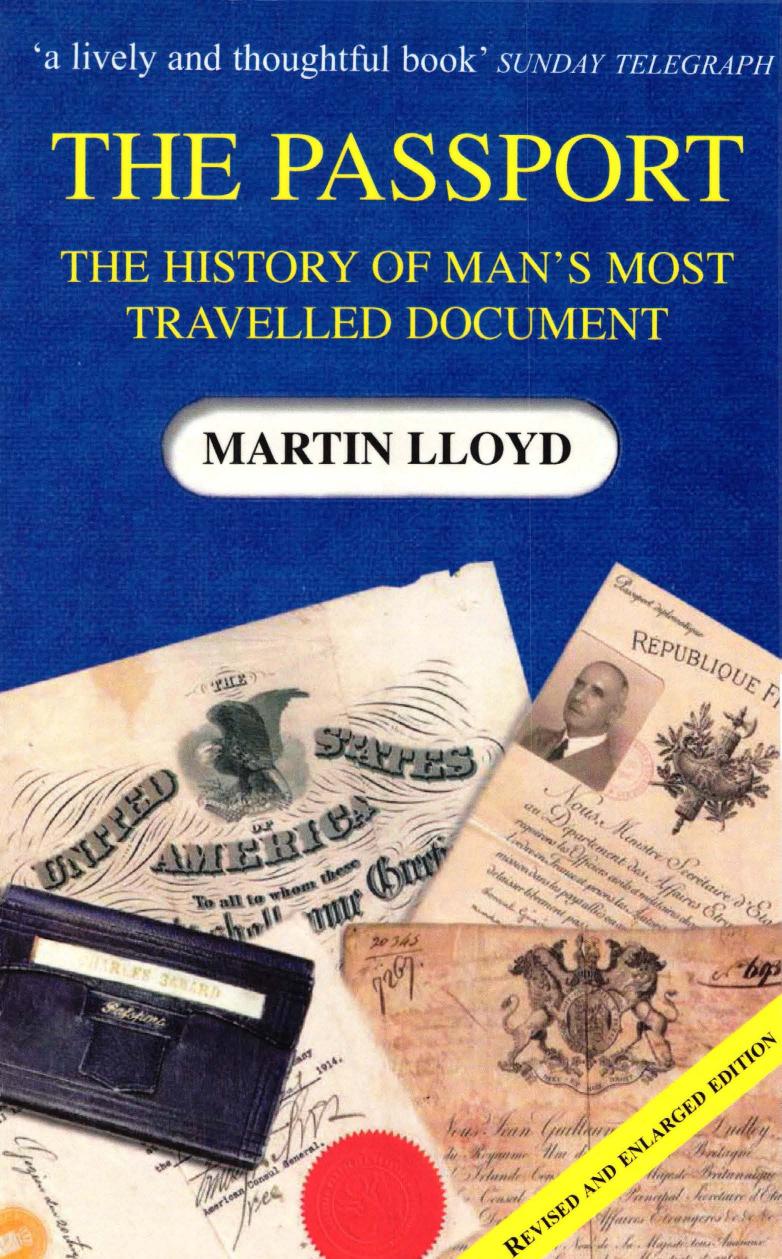 The Passport: The History of Man’s Most Travelled Document by Martin Lloyd