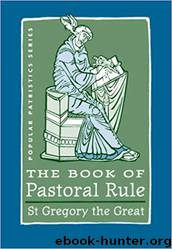 The Pastoral Rule by St. Gregory the Great