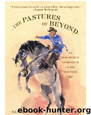 The Pastures of Beyond by Dayton O. Hyde