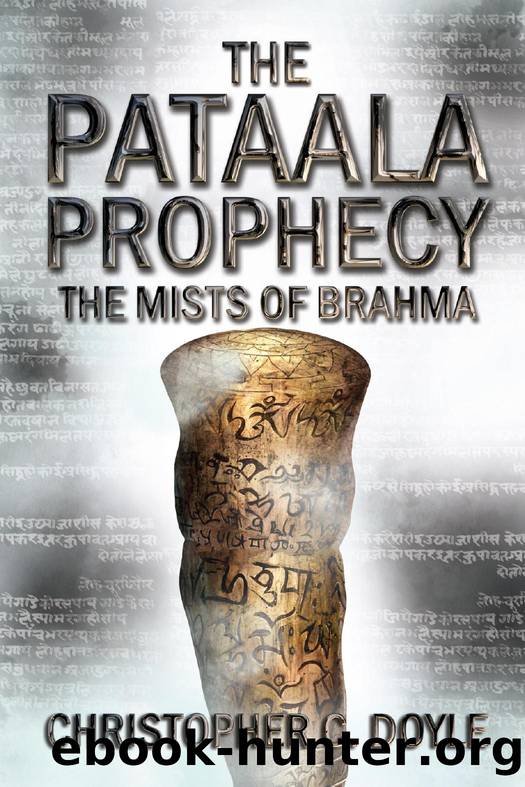 The Pataala Prophecy: Book 2 - The Mists of Brahma by Christopher C. Doyle