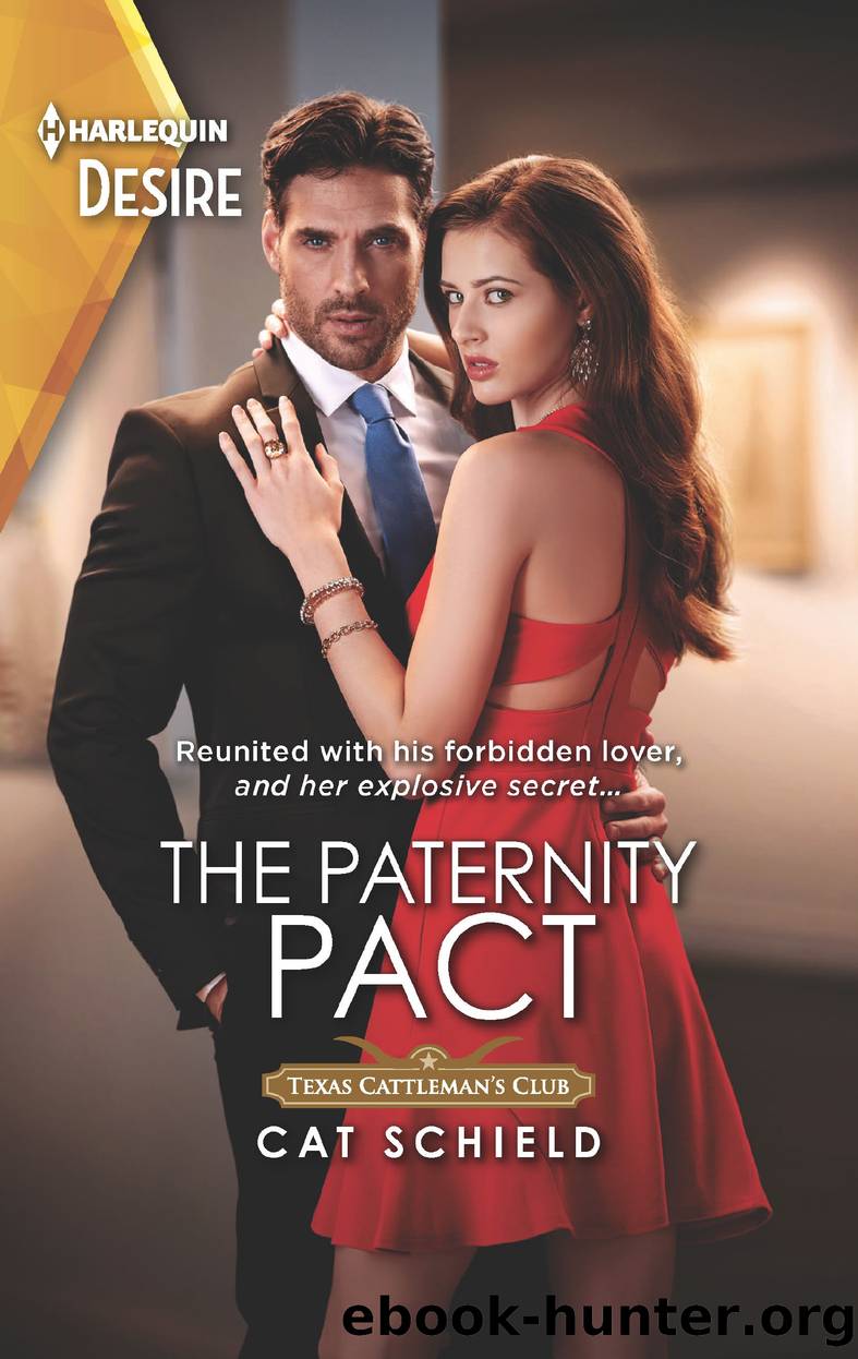 The Paternity Pact--A Reunion Romance with a Secret Baby Twist by Cat Schield