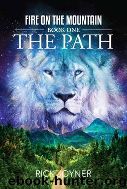 The Path (Fire on the Mountain Series) by Rick Joyner