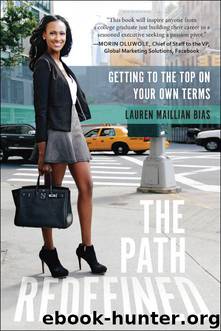 The Path Redefined by Lauren Maillian Bias