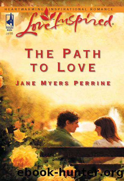 The Path To Love by Jane Myers Perrine