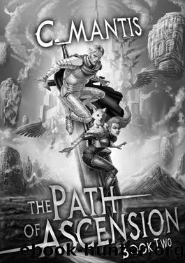 The Path of Ascension 2: A LitRPG Adventure by C. Mantis