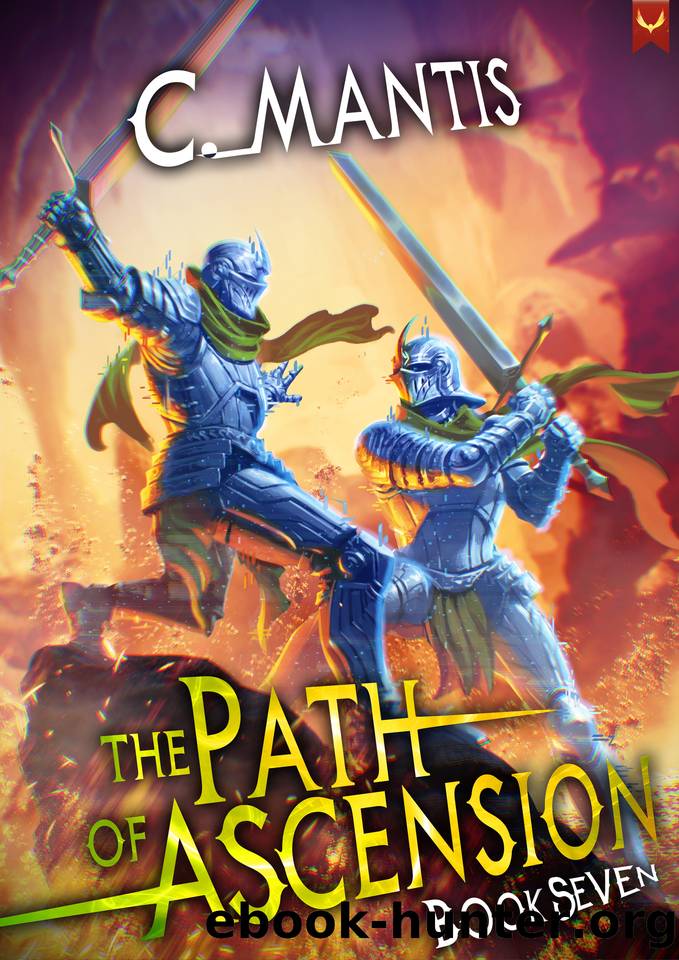 The Path of Ascension 7: A LitRPG Adventure by C. Mantis