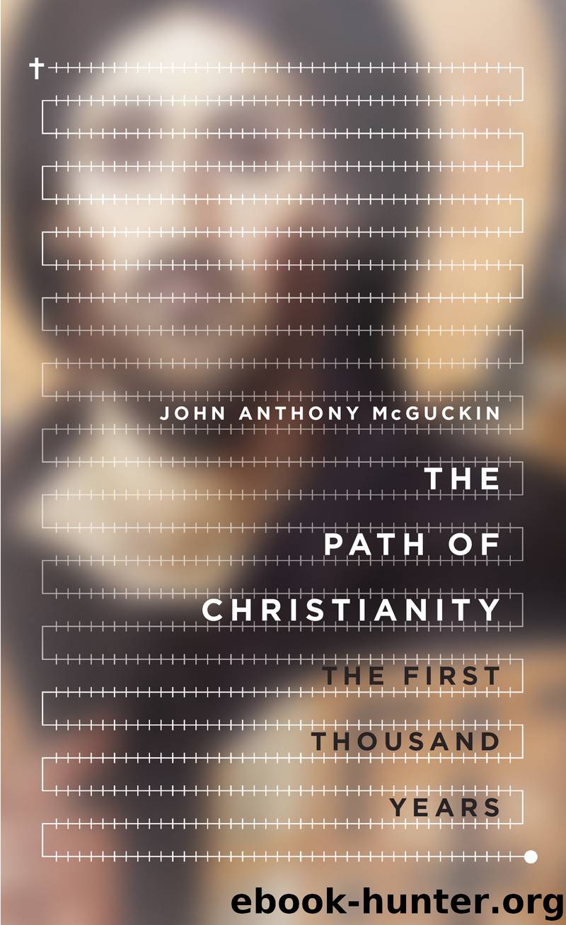 The Path of Christianity by John Anthony McGuckin