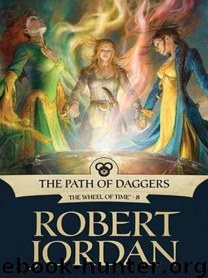 The Path of Daggers: Book Eight of 'The Wheel of Time' by Jordan Robert