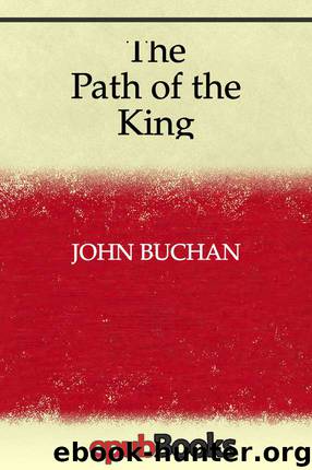 The Path of the King by John Buchan