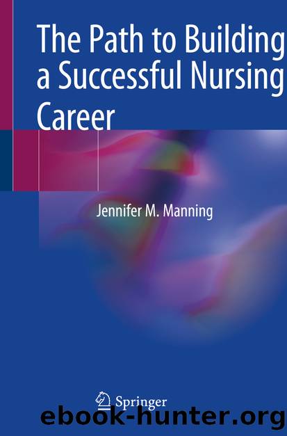 The Path to Building a Successful Nursing Career by Jennifer M. Manning