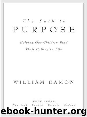 The Path to Purpose by William Damon