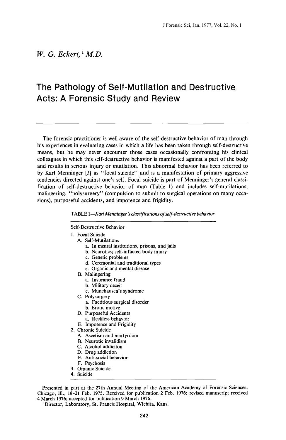 The Pathology of Self-Mutilation and Destructive Acts: A Forensic Study and Review by Eckert WG