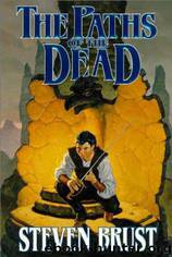 The Paths of the Dead by Steven Brust