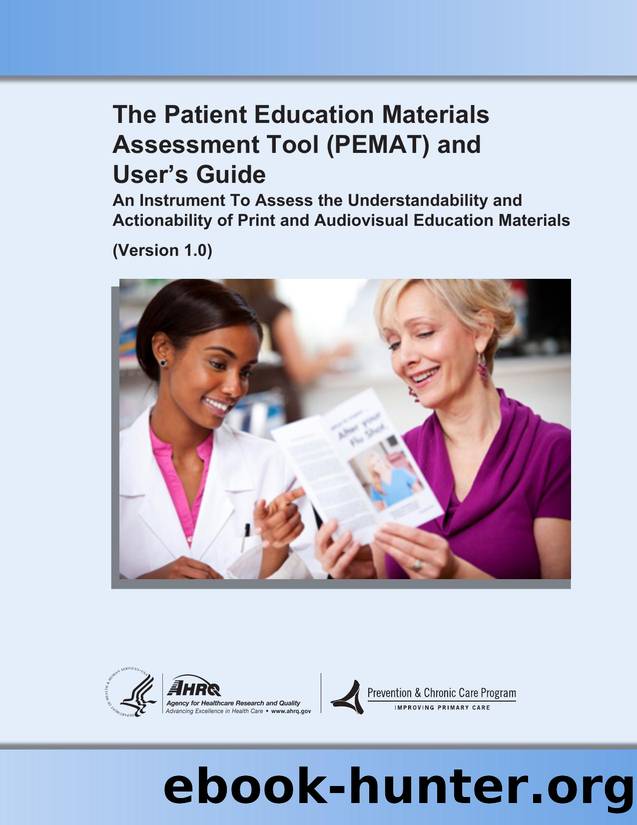 The Patient Education Materials Assessment Tool (PEMAT) and Userâs Guide by Agency for Healthcare Research and Quality (AHRQ)