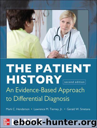 The Patient History: Evidence-Based Approach (Tierney, The Patient History) by Henderson Mark & Tierney Lawrence & Smetana Gerald