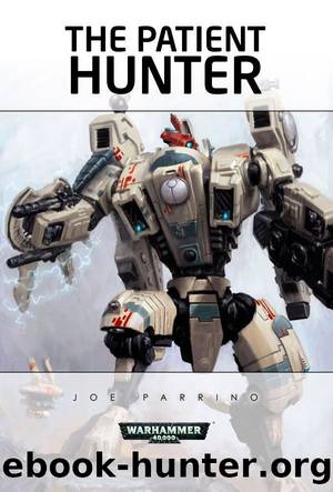 The Patient Hunter (Warhammer 40,000) by Joe Parrino