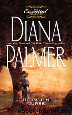 The Patient Nurse (Mills & Boon M&B) (Man of the Month, Book 52) by Diana Palmer