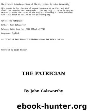 The Patrician by John Galsworthy
