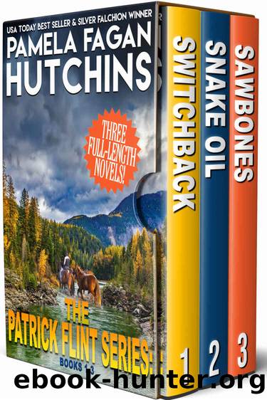 The Patrick Flint Series: Books 1-3 Box Set: Switchback, Snake Oil, and Sawbones (Patrick Flint Box Sets) by Pamela Fagan Hutchins