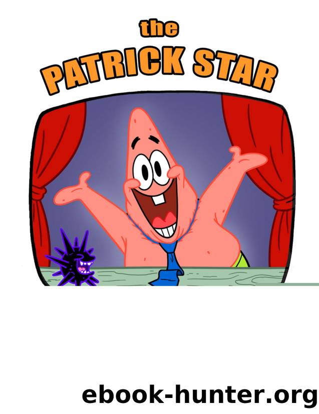 The Patrick Star Show Bible 030720 by Unknown