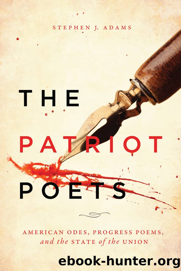 The Patriot Poets by Stephen J. Adams;