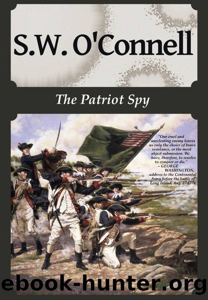 The Patriot Spy by S. W. O'Connell