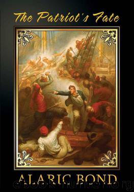 The Patriot's Fate by Alaric Bond