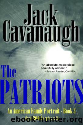 The Patriots by Jack Cavanaugh