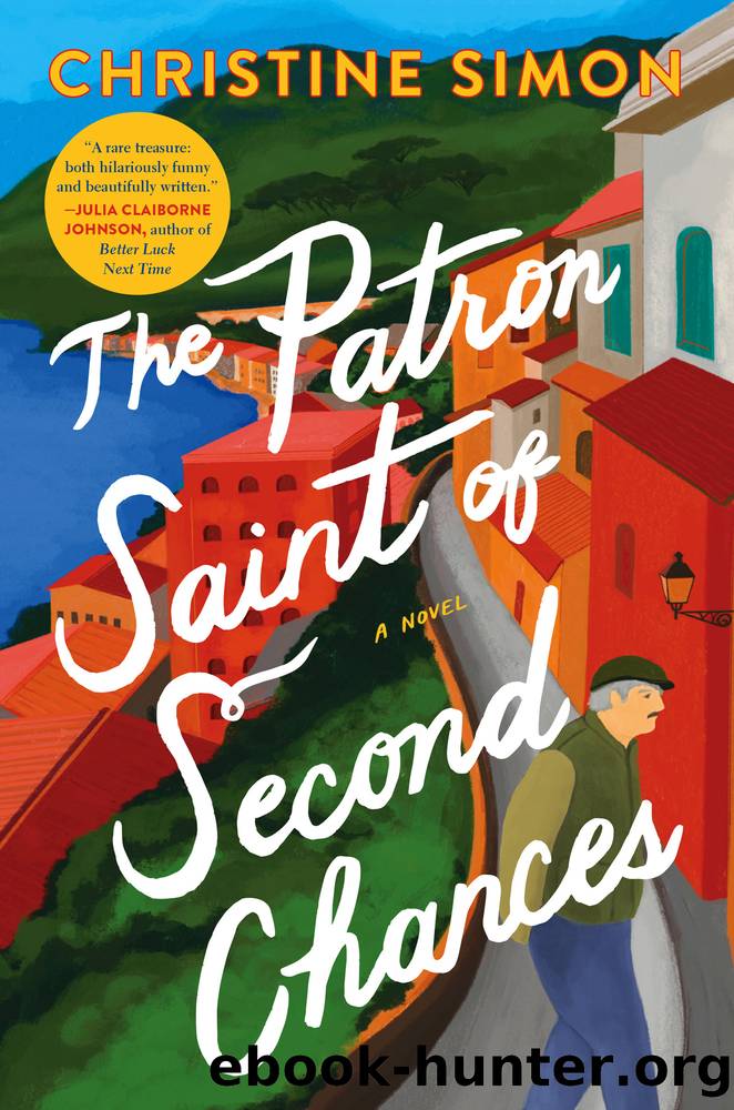 The Patron Saint of Second Chances by Christine Simon
