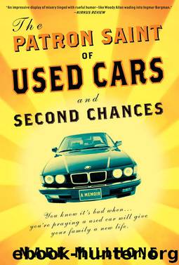 The Patron Saint of Used Cars and Second Chances by Mark Millhone