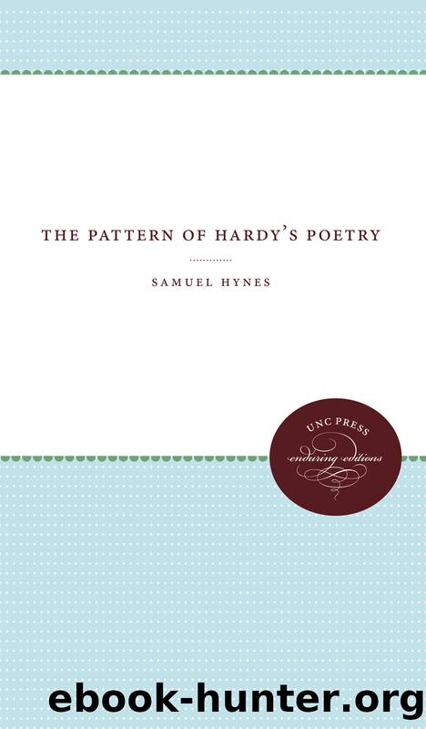 The Pattern of Hardy's Poetry by Samuel Hynes