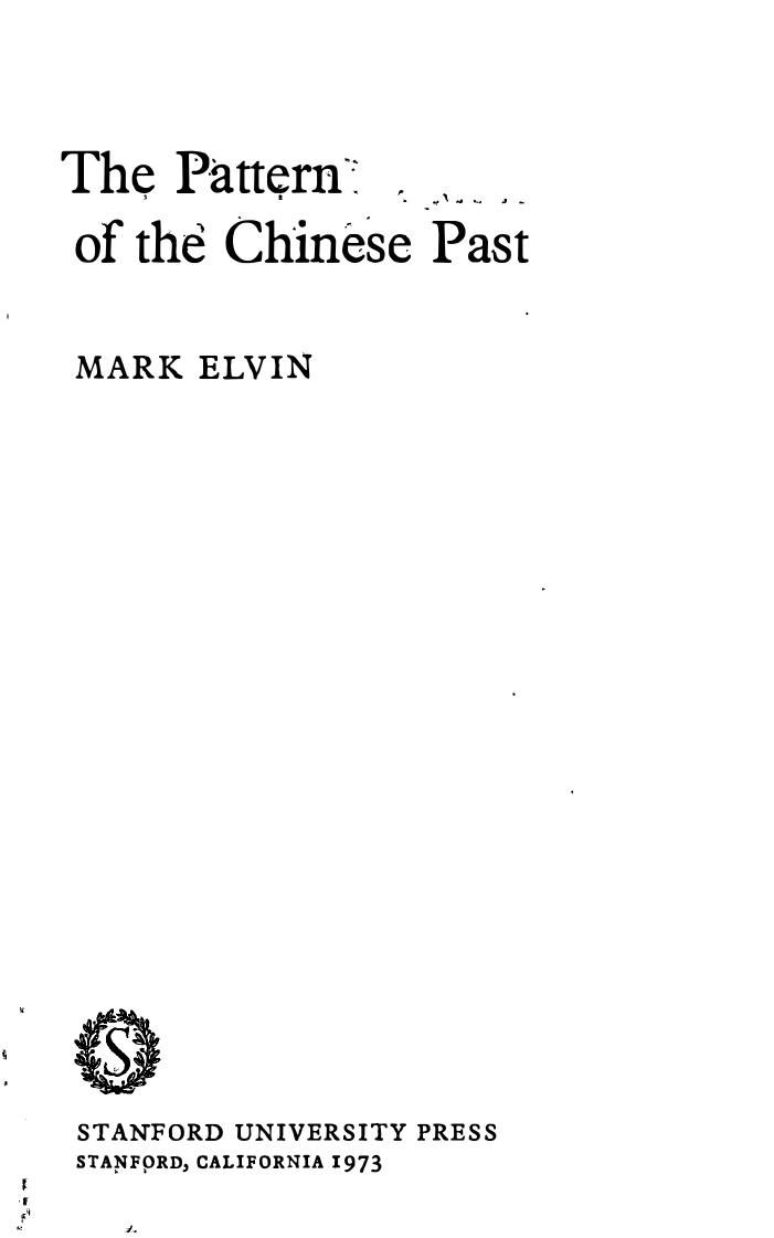 The Pattern of the Chinese Past by Mark Elvin
