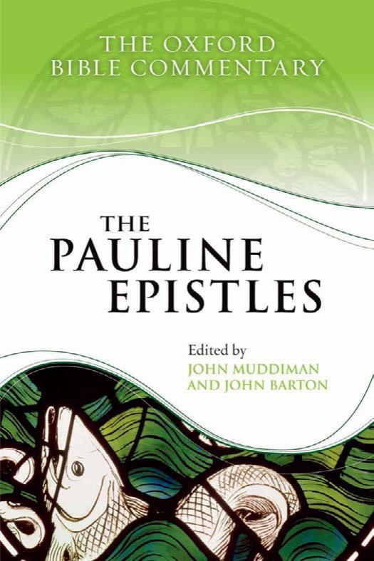 The Pauline Epistles (Oxford Bible Commentary) by John Muddiman John Barton