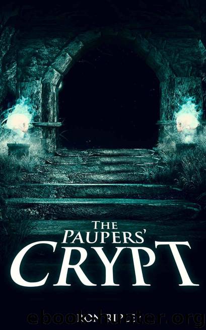 The Paupers' Crypt by Ron Ripley