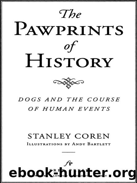 The Pawprints of History by STANLEY COREN