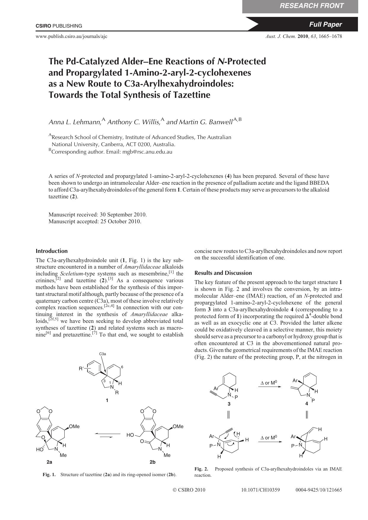 The Pd-Catalyzed Alder-Ene Reactions of N-Protected and Propargylated 1-Amino-2-aryl-2-cyclohexenes as a New Route to C3a-Arylhexahydroindoles: Towards the Total Synthesis of Tazettine by A. L. Lehmann A. C. Willis and M. G. Banwell